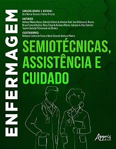 Livro Enfermagem: Semiotécnicas, assistência e cuidado