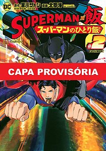 Livro Superman vs Comida - As refeições do Homem de Aço 0...