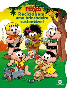 Livro Turma da Mônica - Reciclagem: uma brincadeira sustentável