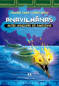 Livro Anavilhãnas - Mitos indígenas da Amazônia