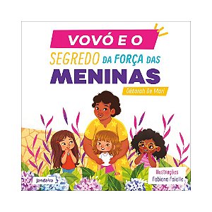 Livro Vovó e o segredo da força das meninas