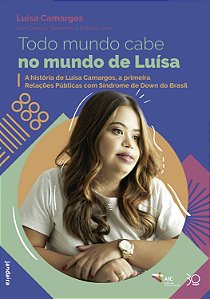 Livro Todo mundo cabe no mundo de Luísa: A história de Lu...