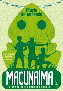 Livro Macunaíma: O herói sem nenhum caráter