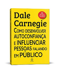 Livro Como desenvolver autoconfiança e influenciar pessoas fala...