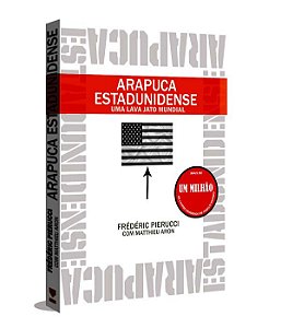 Livro Arapuca estadunidense: Uma Lava Jato Mundial