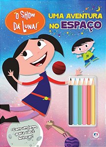 Livro O Show da Luna - Uma aventura no Espaço