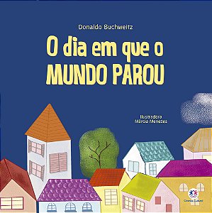 Livro O dia em que o mundo parou