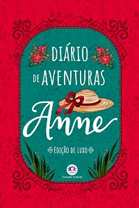 Livro Diário de Aventuras Anne - Edição Luxo