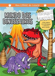 Livro Mundo dos dinossauros - Meu livrão de colorir