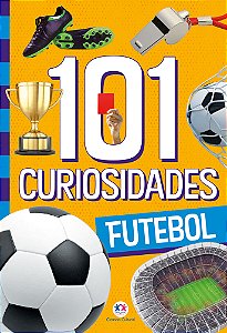 Livro 101 curiosidades - Futebol