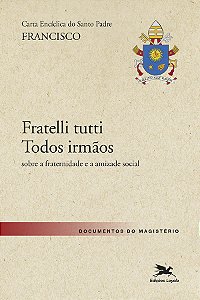 Livro Carta Encíclica do Santo Padre Francisco "Fratelli ...