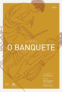 O BANQUETE - EDIÇÃO BILÍNGUE - PLATÃO