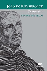 Livro João de Ruysbroeck (1293-1381): Textos místicos
