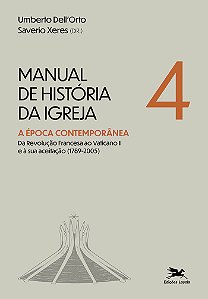 Livro Manual De História Da Igreja - Vol. Iv - A Época Co...