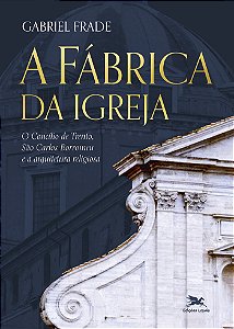 Livro A Fábrica Da Igreja