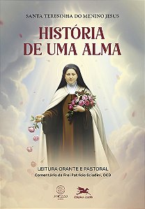 Livro História de uma alma: Leitura orante e pastoral