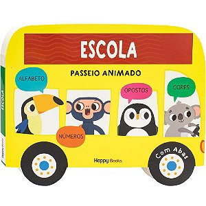 Livro Passeio Animado - Um Livro com Abas: Escola
