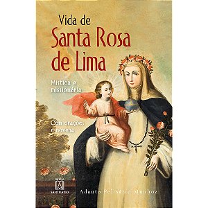 Livro Vida De Santa Rosa De Lima: Mística E Missionária -...