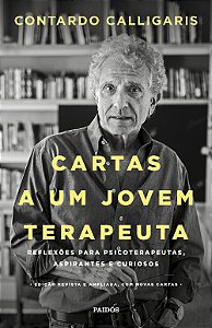 Livro Cartas a um jovem terapeuta: Reflexões para psicote...