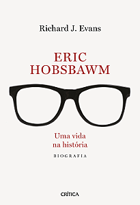 Livro Eric Hobsbawm: Uma vida na história