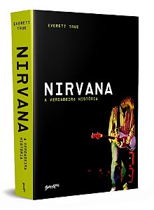 Livro Nirvana: A verdadeira história