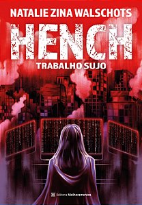 Livro Hench: trabalho sujo