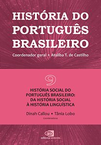 Livro História do português brasileiro - vol.9: História ...