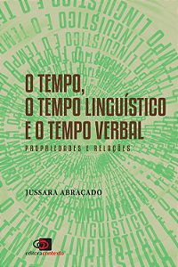 Livro O Tempo, o tempo linguístico e o tempo verbal: Prio...