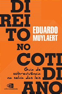 Livro Direito no cotidiano: Guia de sobrevivência na selv...