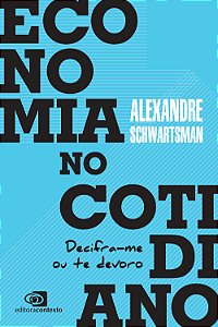 Livro Economia no cotidiano: Decifra-me ou te devoro