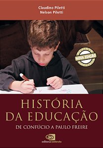 Livro História da educação: de Confúcio a Paulo Freire (n...
