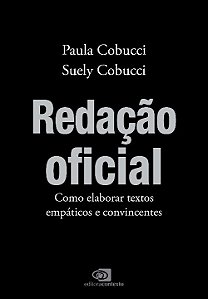 Livro Redação Oficial: para aprimorar os textos profissio...