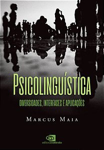Livro Psicolinguística: diversidades, interfaces e aplica...