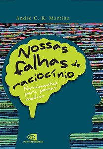 Livro Nossas falhas de raciocínio: ferramentas para pensa...