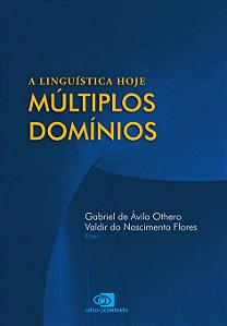 Livro A Linguística hoje: múltiplos domínios