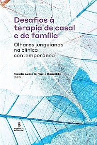 Livro Desafios à terapia de casal e de família: Olhares j...
