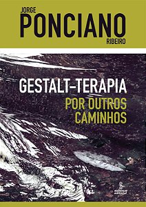 Livro Gestalt-terapia – Por outros caminhos