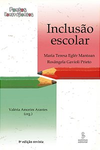 Livro Inclusão Escolar - Pontos E Contrapontos