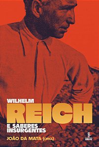 Livro Wilhelm Reich E Saberes Insurgentes