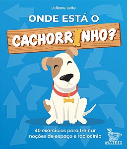Livro Onde está o cachorrinho?: 40 exercícios para treina...