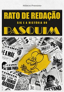 Livro Rato de redação: Sig e a história do Pasquim