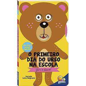 Livro GIRE O DISCO! PRIMEIRO DIA DO URSO NA ESCOLA, O