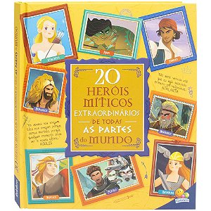Livro Histórias Extraordinárias: Heróis Míticos do Mundo