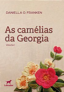 Livro As Camélias Da Georgia