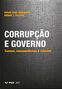 Livro Corrupção E Governo - Causas, Consequências E Refor...