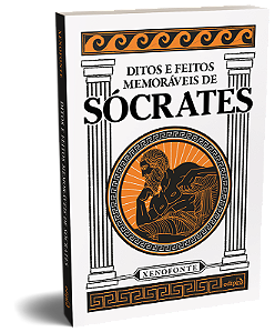 Livro Ditos E Feitos Memoráveis De Sócrates