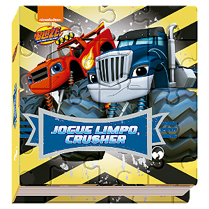 Livro Blaze And The Monster Machine - Jogue Limpo, Crusher