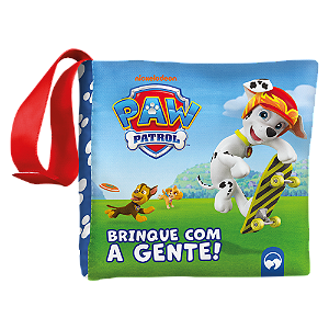 Livro Bebê Feliz - Patrulha Canina: Brinque Com A Gente
