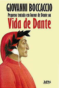 Livro Pequeno tratado em louvor de dante ou vida de dante