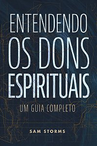 Livro Entendendo Os Dons Espirituais